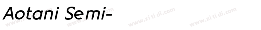 Aotani Semi字体转换